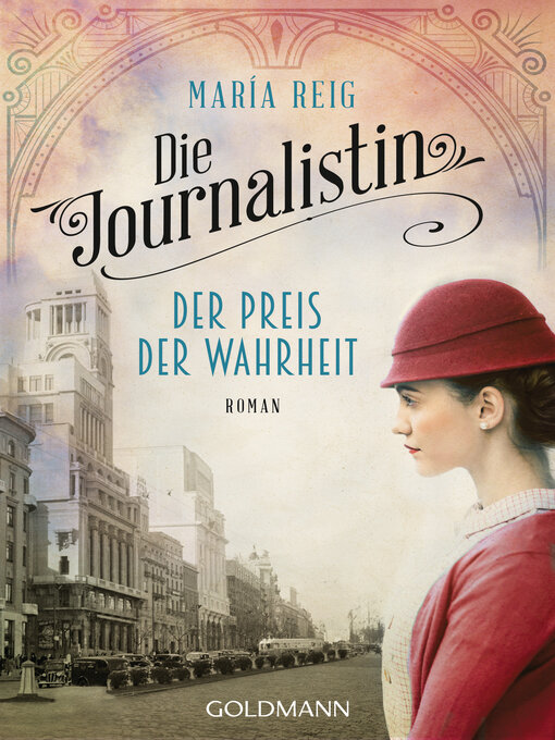 Titeldetails für Die Journalistin--Der Preis der Wahrheit nach María Reig - Verfügbar